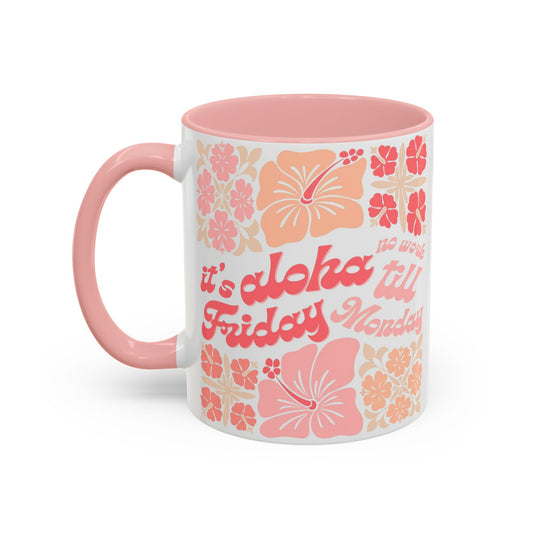 "It's Aloha Friday" Jigsaw Pink - Accent Coffee Mug